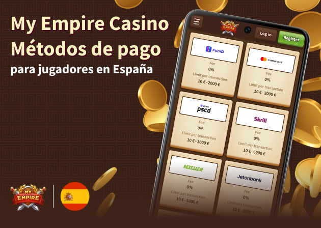 Cómo realizar pagos en My Empire Casino: Instrucciones completas para jugadores españoles